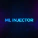 ML injector