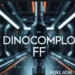 DinocomploFF